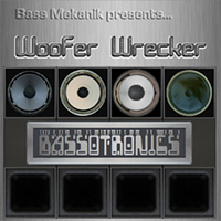 Bassotronics - Woofer Wrecker