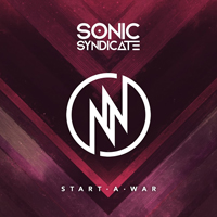 Sonic Syndicate - Start A War (Single)