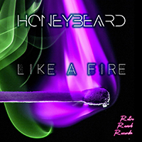 Honey Beard - Like A Fire (Single)