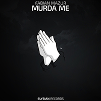 Mazur, Fabian - Murda Me (Single)