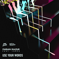 Mazur, Fabian - Use Your Words (with TROVES) (Single)