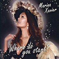 Marina Xavier - Where Do You Start?