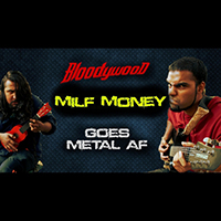 Bloodywood - Milf Money (Single)