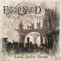 Frozen Shield - Land Under Storm