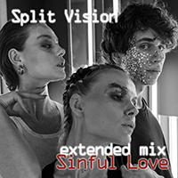 Split Vision - Sinful Love (Extended Mix)