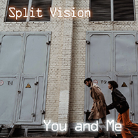 Split Vision - You and Me