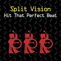 Split Vision - Hit That Perfect Beat (Bronski Beat cover)