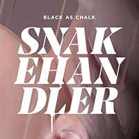 Black As Chalk - Snake Handler (Single)