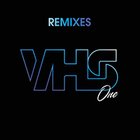 VHS Collection - One Remixes