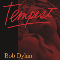 Bob Dylan - Tempest