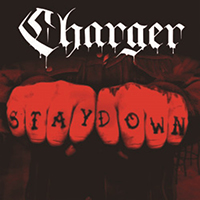 Charger (USA) - Stay Down (Single)