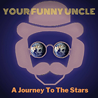 Your Funny Uncle - A Journey To The Stars (Single)