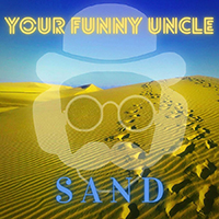 Your Funny Uncle - Sand (Single)