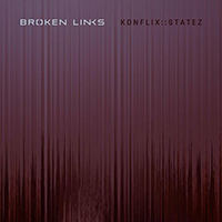 Broken Links - Konflix::statez (EP)