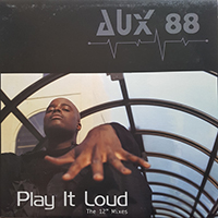 Aux 88 - Play It Loud (The 12