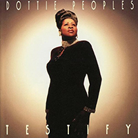 Dottie Peoples - Testify