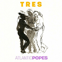 Atlantic Popes - Tres (EP)