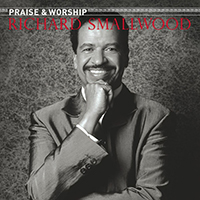 Smallwood, Richard - The Praise & Worship Songs Of Richard Smallwood