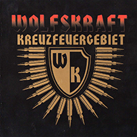 Wolfskraft - Kreuzfeuergebiet