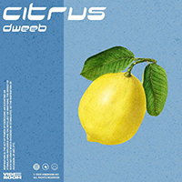 Dweeb - Citrus (Single)