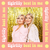 Tigirlily - Best In Me (Single)