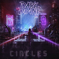 Dark Divine - Circles (Single)