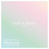 Myslovitz - Such a Shame (Edit) (Single)