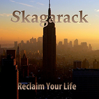 Skagarack - Reclaim Your Life
