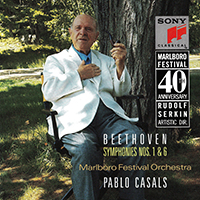 Pablo Casals - Beethoven: Symphonies Nos. 1 & 6 (feat. Rudolf Serkin & Marlboro Festival Orchestra)