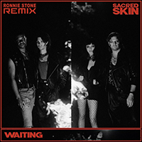 Sacred Skin - Waiting (Ronnie Stone Remix)