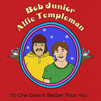Alfie Templeman - No One Does It Better Than You (feat. Bob Junior)