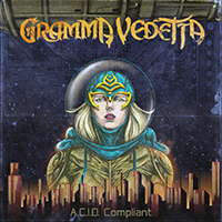 Gramma Vedetta - A.C.I.D. Compliant