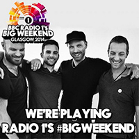 Coldplay - Live at Radio 1 Big Weekend Festival, Glasgow, Scotland - 24 Mai 2014 (FM Broadcast)