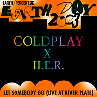 Coldplay - Let Somebody Go (Live at River Plate)