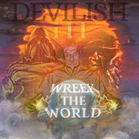 Devilish Trio - Wreek The World (Single)