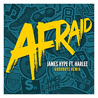 James HYPE - Afraid (Goodboys Remix wuth HARLEE) (Single)
