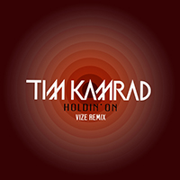 KAMRAD - Holdin' On (VIZE Remix) (Single)