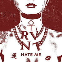 RVNT - Hate Me (Single)