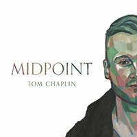 Chaplin, Tom  - Midpoint