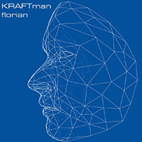 KRAFTman - Florian (EP)