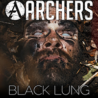 Archers (USA) - Black Lung (Single)