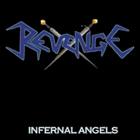 Revenge (COL) - Infernal Angels (Demo)