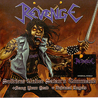 Revenge (COL) - Soldiers Under Satan's Command / Bang Your Head / Infernal Angels