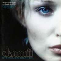 Dannii Minogue - Disremembrance (Single, UK & Europe)