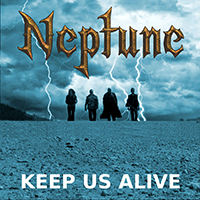 Neptune (SWE) - Keep Us Alive