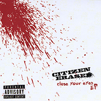 Citizen Erased - Close Your Eyes (Single)