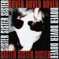 Dover - Sister