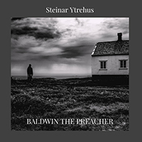 Ytrehus, Steinar - Baldwin the Preacher (Single)