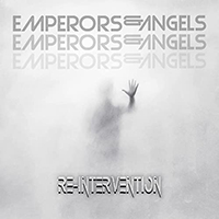 Emperors & Angels - Re-Intervention (Single)