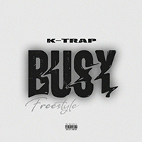 K-Trap - Busy (Single)